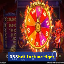 333bet fortune tiger